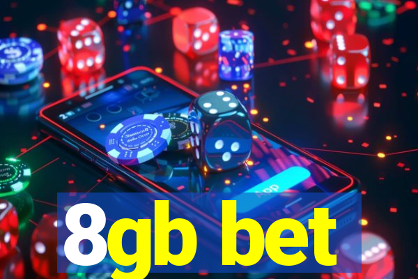 8gb bet